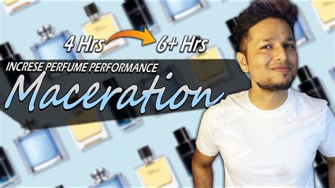 macerate meaning perfume